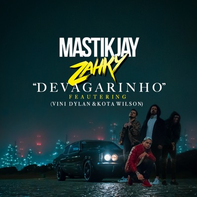 Devagarinho (feat. Vini Dylan & Kota Wilson) - Single