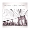 Lessons of Deep House, Vol. 1
