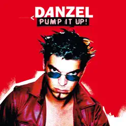 Pump It up (New Mixes) - EP - Danzel