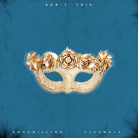 Don't Trip (feat. Daramola) - Single - Doxamillion