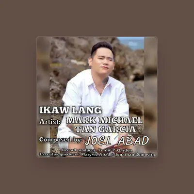 Listen to Mark Michael Tan Garcia, watch music videos, read bio, see tour dates & more!