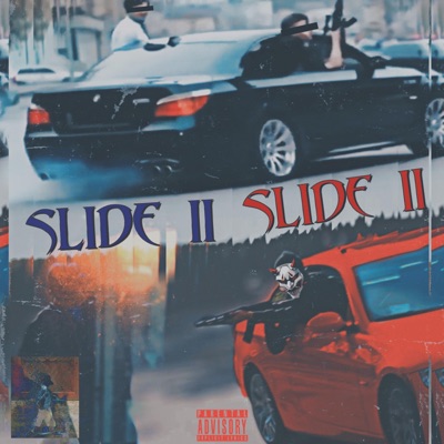 Slide 2 (feat. King Milo & Sleazeee) - Single