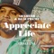 Appreciate Life (feat. Chali 2na) - Shaheed and DJ Supreme lyrics