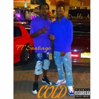 Cold (feat. Santiago) - Single - Double-A