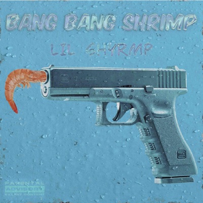 Bang Bang Shrimp - Single