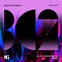 Betrayal - Single - Sean McClellan, GSEP & Daniel Glover
