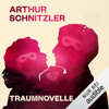 Traumnovelle - Arthur Schnitzler