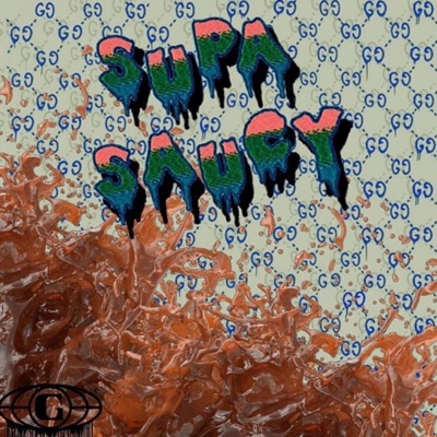 Supa Saucy (feat. Kajahli) - Single