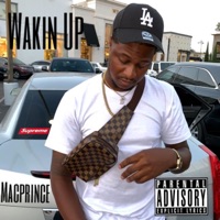 Wakin' Up - Single - Macprince