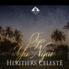 Heritiers Celeste - Oyo Ya Ngai