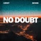 No Doubt - Leegit & Shyann lyrics