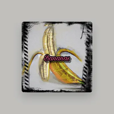 Listen to Bananas, watch music videos, read bio, see tour dates & more!