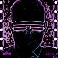 Neon - Single - Nine Neon - Single - Nine