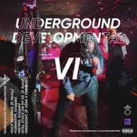 Underground Developmental VI. (12.28.22) - EP - Smoke Bomb