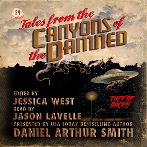 Tales from the Canyons of the Damned in Space 6: No. 34 (Unabridged) cover