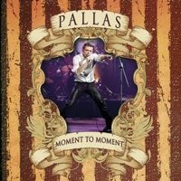 Moment to Moment (Live) - Pallas