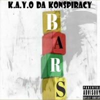 B.A.R.S - Single - K.A.Y.O Da Konspiracy