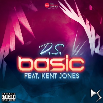 Basic (feat. Kent Jones) - Single
