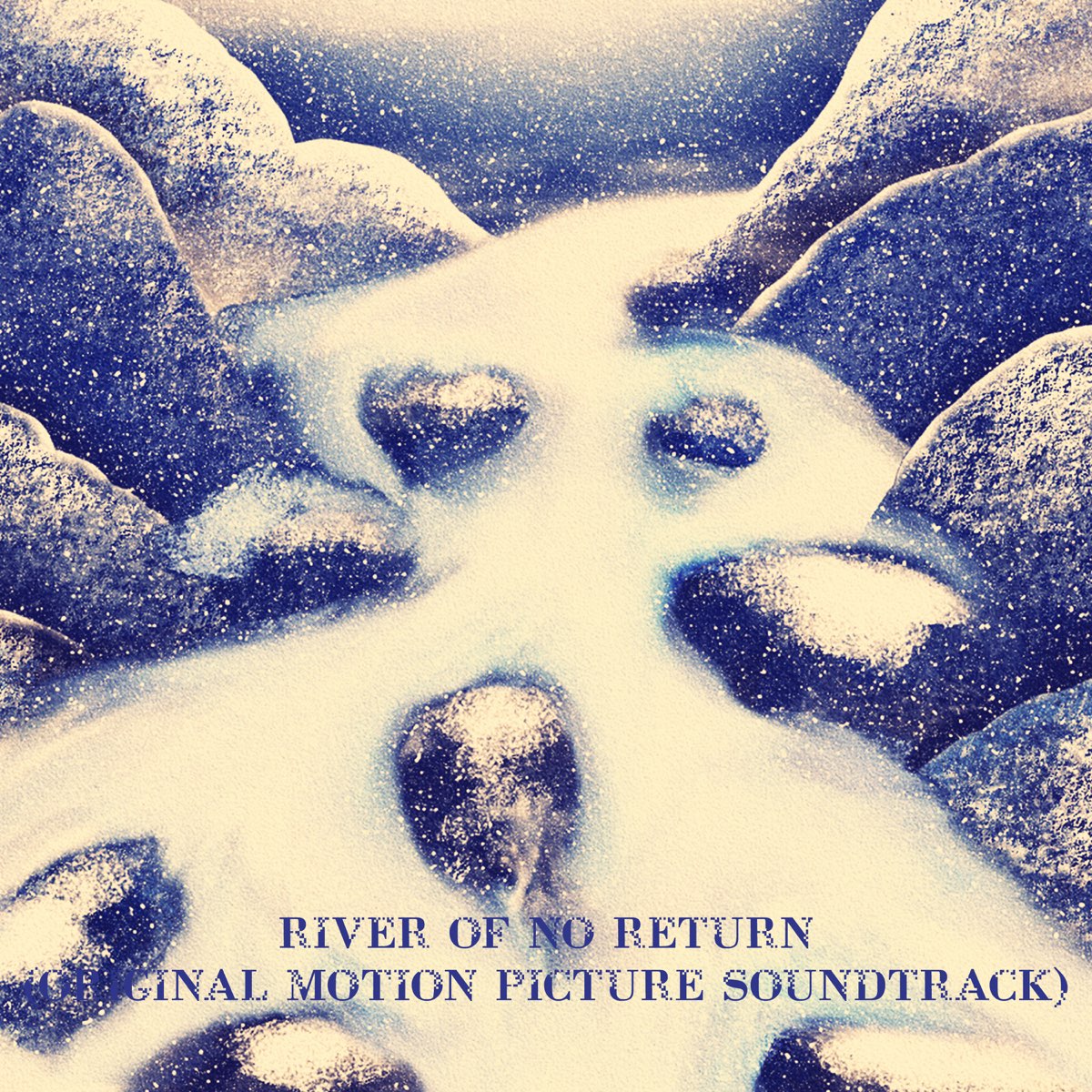 River Of No Return Original Motion Picture Soundtrack Album Di   1200x1200bf 60 