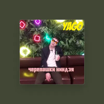 Listen to Y.A.G.O., watch music videos, read bio, see tour dates & more!
