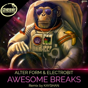 Awesome Breaks (feat. ElectroBiT) - Single