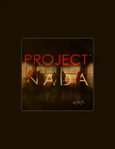 收听 Project: Nada、观看音乐视频、阅读小传、查看巡演日期等 ！