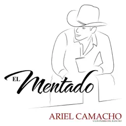 El Mentado - Single - Ariel Camacho Y Los Plebes Del Rancho