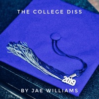 The College Diss - Single - Jae Williams