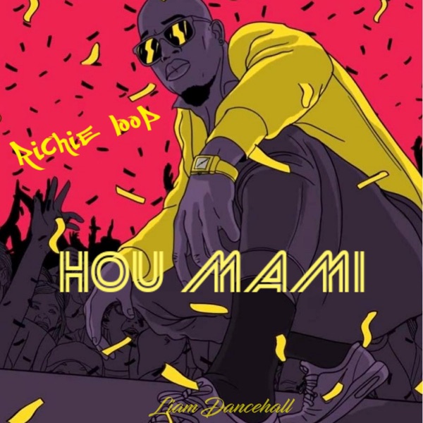 Hou Mami, Richie Loop - Single