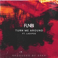 Turn Me Around - Single - Funbi & LADIPOE