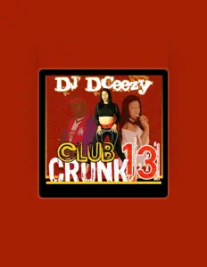 DJ DCeezyを聴いたり、ミュージックビデオを鑑賞したり、経歴やツアー日程などを確認したりしましょう！