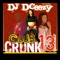 Knuck If You Buck (feat. Crime Mob) - DJ DCeezy lyrics
