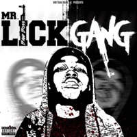 Mr. LickGang - Bandboss