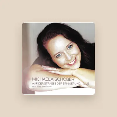 Listen to Michaela Schober, watch music videos, read bio, see tour dates & more!