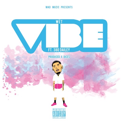 Vibe (feat. 380 Dailey) - Single