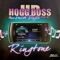 Ringtone (feat. DT) - Hogg Boss lyrics