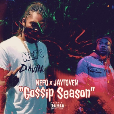 Gossip Season (feat. Jaytoven) [Remix] - Single