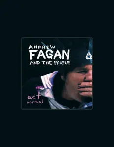 聆聽 Andrew Fagan and the People、觀看音樂影片、閱讀小傳、查看巡演日期等！