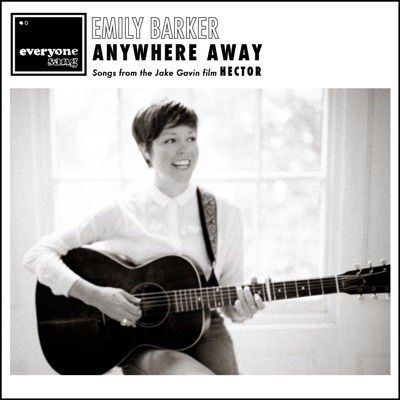 Anywhere Away (Songs from the Jake Gavin Film Hector) - Single