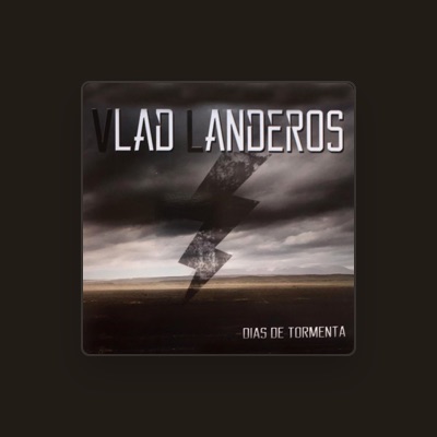 Listen to Vlad Landeros, watch music videos, read bio, see tour dates & more!
