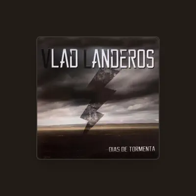 Listen to Vlad Landeros, watch music videos, read bio, see tour dates & more!