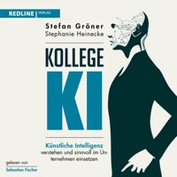 Kollege KI: Künstliche Intelligenz verstehen und sinnvoll im Unternehmen einsetzen