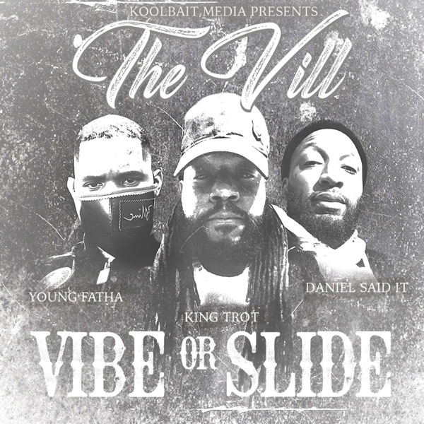 Vibe or Slide (feat. King Trot & DanielSaidit)