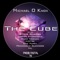 The Cube (Steve Shaden Remix) - Michael D. Knox lyrics