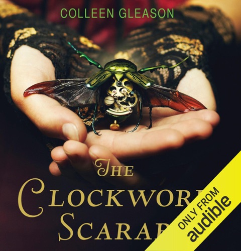 The Clockwork Scarab: A Stoker & Holmes Novel, Book 1 (Unabridged) cover