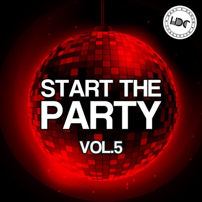 Start the Party, Vol. 5 (Mix 2) [DJ MIX]