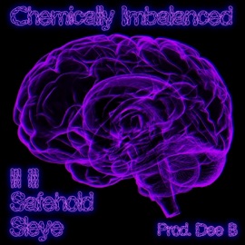 Chemically Imbalanced (feat. Safehold & Sleye) lil ill