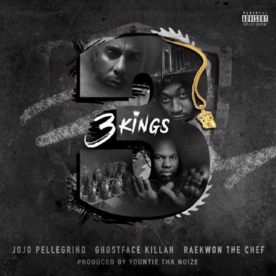 3 Kings (feat. Raekwon & Ghostface Killah) - Single