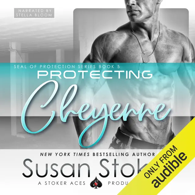 Protecting Cheyenne: SEAL of Protection, Book 5 (Unabridged)