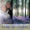 Incanti Della Foresta